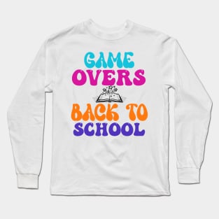 game overs back to school welcome back students enjoy Long Sleeve T-Shirt